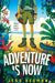 The Adventure is Now by Jess Redman