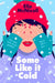 Some Like it Cold by Elle McNicoll