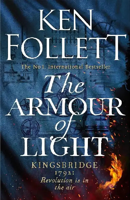 The Armour Of Light by Ken Follet