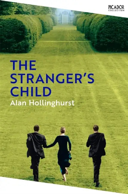 The Stranger's Child by Alan Hollinghurst