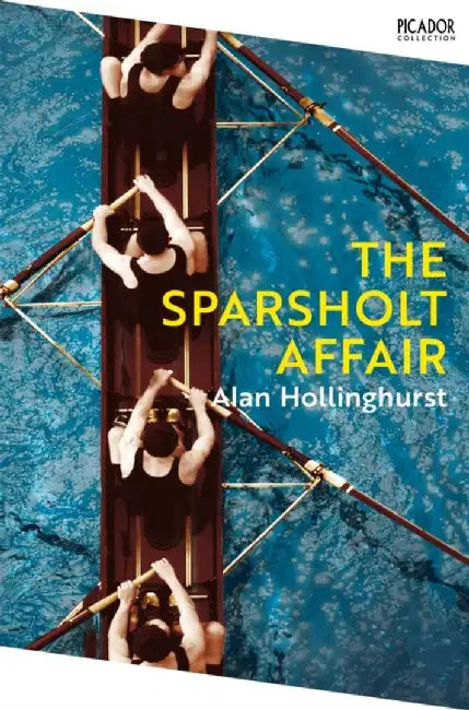 The Sparsholt Affair by Alan Hollinghurst