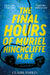 The Final Hours of Muriel Hinchcliffe by Claire Parkin