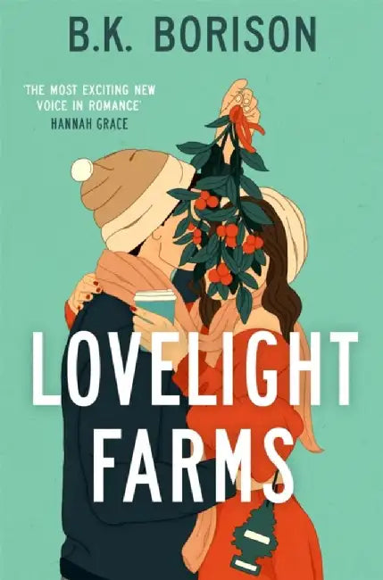 Lovelight Farms by B.K. Borison