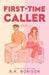 First Time Caller by B K Borison