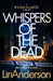 Whispers of the Dead by Lin Anderson