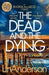 The Dead and the Dying by Lin Anderson