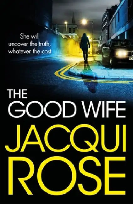 The Good Wife by Jacqui Rose