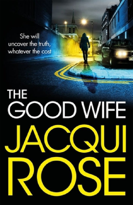 The Good Wife by Jacqui Rose