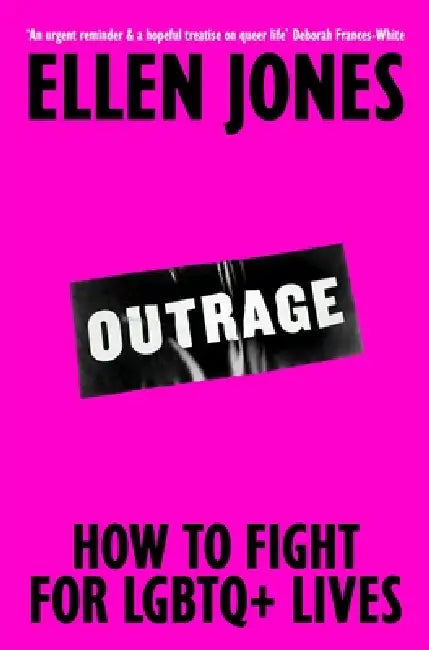 Outrage by Ellen Jones