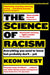 The Science of Racism: Everything you need to know but probably don't - yet by Keon West