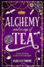 Alchemy and a Cup of Tea by Rebecca Thorne