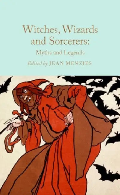 Witches, Wizards and Sorcerers by Jean Menzies