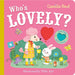 Who's Lovely? by Camilla Reid