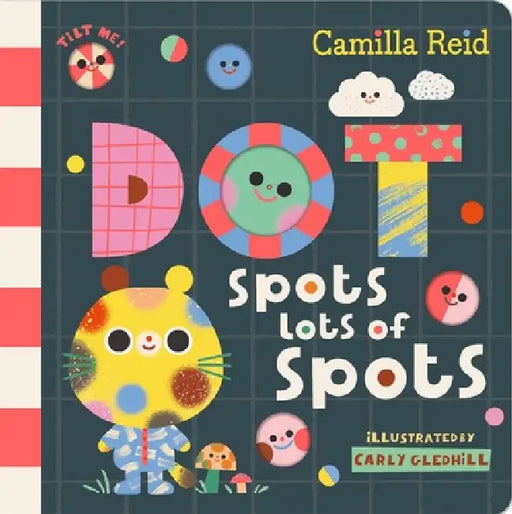 Dot Spots Lots Of Spots by Camilla Reid