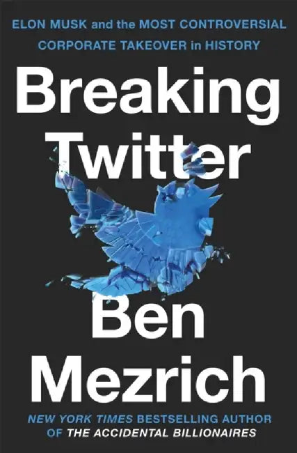 Breaking Twitter by Ben Mezrich