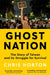 Ghost Nation: The Story of Taiwan and Its Struggle for Survival by Chris Horton