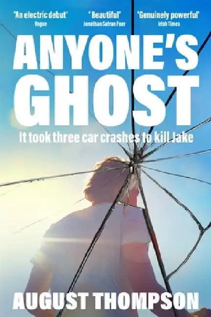 Anyone's Ghost by August Thompson