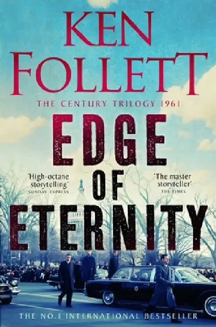 Edge of Eternity by Ken Follett