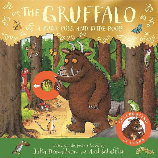 The Gruffalo: A Push, Pull and Slide Book by Julia Donaldson