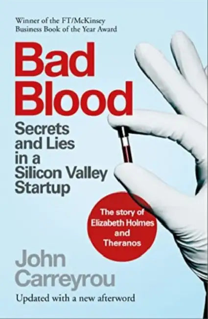 Bad Blood by John Carreyrou