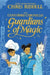 Guardians of Magic by Chris Riddell