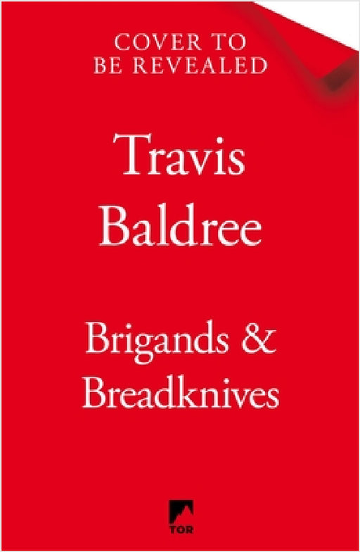 Brigands & Breadknives by Travis Baldree