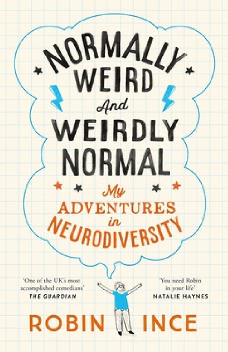 Normally Weird and Weirdly Normal by Robin Ince