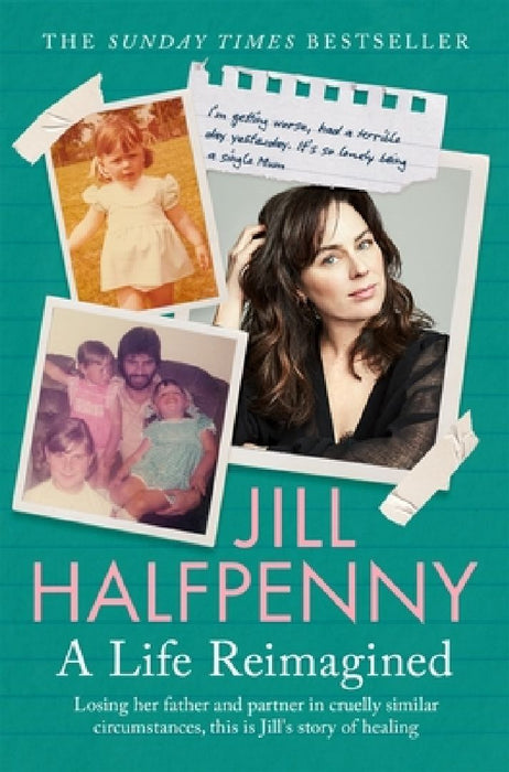 A Life Reimagined by Jill Halfpenny