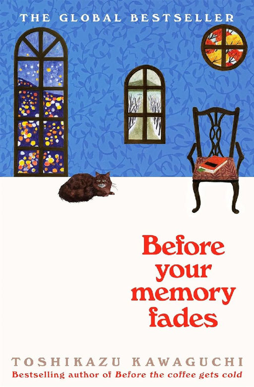 Before Your Memory Fades* by Toshikazu Kawaguchi