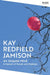 An Unquiet Mind by Kay Redfield Jamison