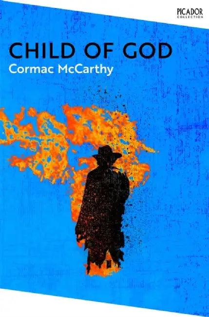 Child of God by Cormac McCarthy