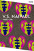 Half a Life by V.S. Naipaul