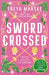 Swordcrossed by Freya Marske
