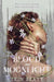 Blood and Moonlight by Erin Beaty