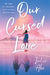 Our Cursed Love by Julie Abe