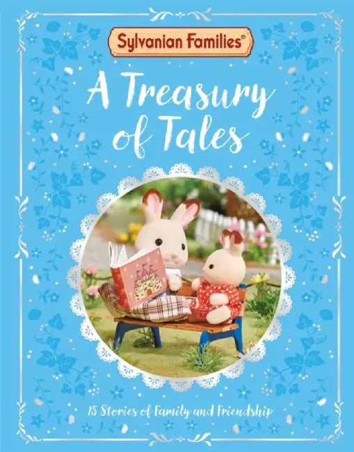 Sylvanian Families: A Treasury of Tales by Macmillan Children's Books