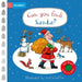 Can You Find Santa?: A Felt Flaps Book by Axel Scheffler