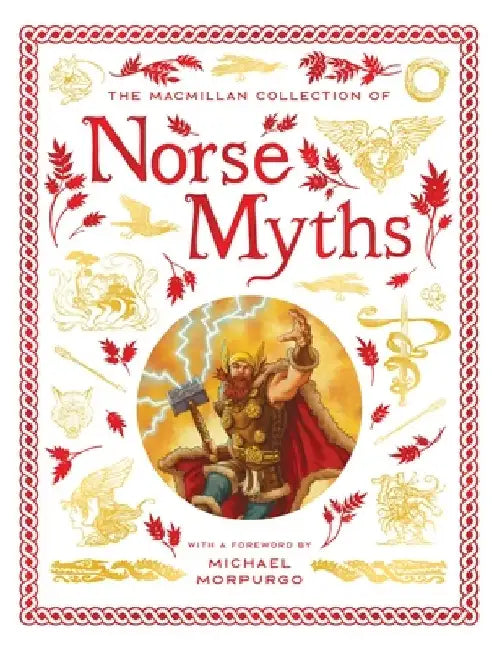 The MacMillan Collection of Norse Myths by MacMillan Children's Books