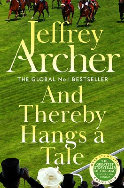 And Thereby Hangs A Tale by Jeffrey Archer