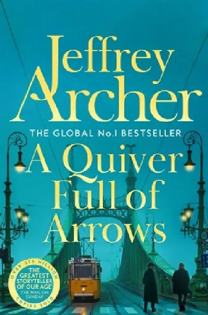 A Quiver Full of Arrows by Jeffrey Archer