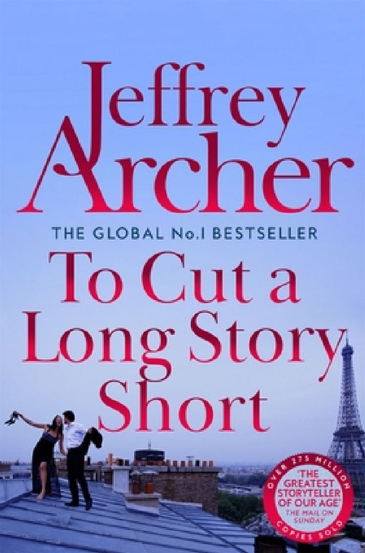 To Cut A Long Story Short by Jeffrey Archer
