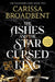 The Ashes and the Star-Cursed King by Carissa Broadbent