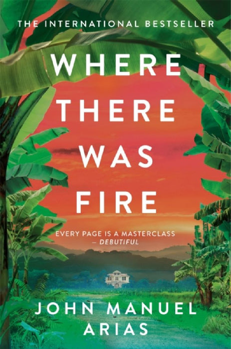 Where There Was Fire by John Manuel Arias