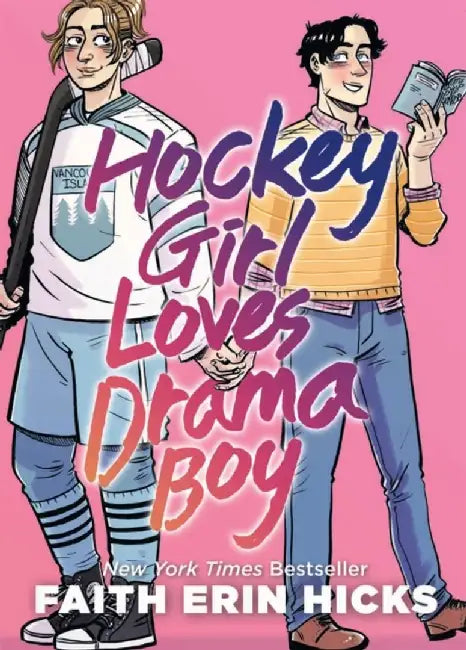 Hockey Girl Loves Drama Boy by Faith Erin Hicks
