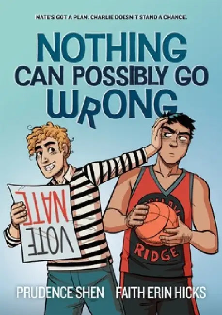 Nothing Can Possibly Go Wrong by Prudence Shen