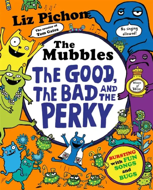 The Mubbles: The Good, the Bad and the Perky by Liz Pichon