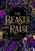 The Beasts We Raise by D. L. Taylor
