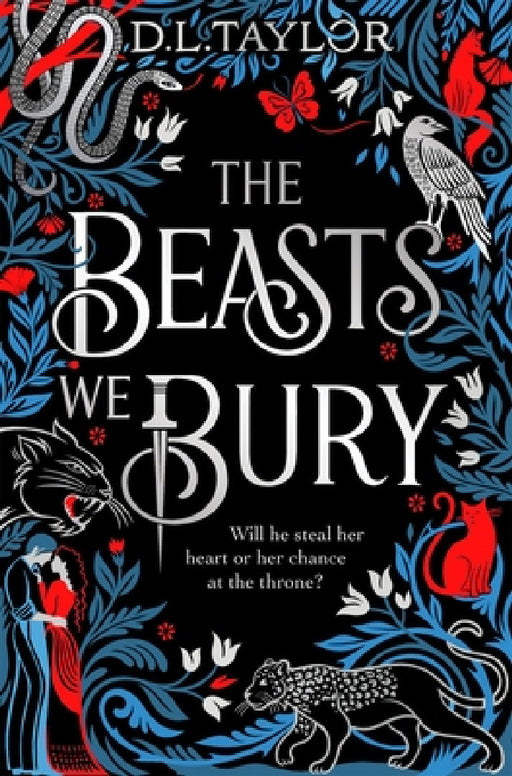 The Beasts We Bury by D. L. Taylor