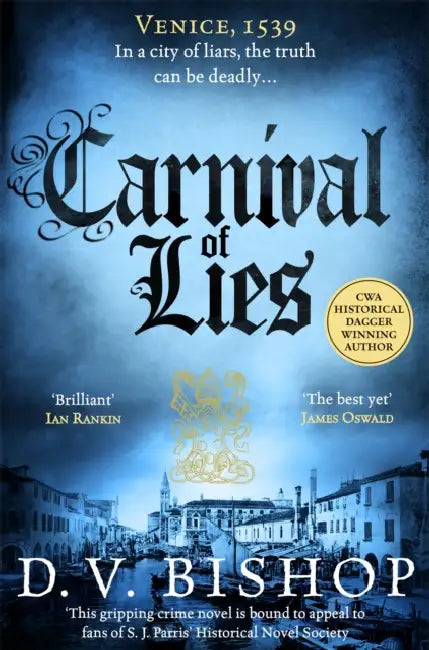 Carnival of Lies by D. V. Bishop