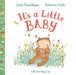 It's A Little Baby by Julia Donaldson